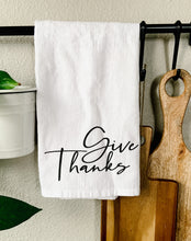 Load image into Gallery viewer, Give Thanks Dish Towel
