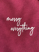 Load image into Gallery viewer, Merry Everything Christmas Sweatshirt
